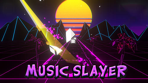 game pic for Music slayer